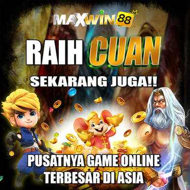 Maxwin88 : Situs Slot Dunia Games Di Seluruh Asia